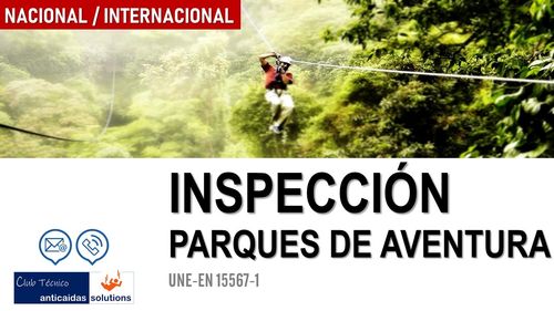 Inspección Parques de aventura / UNE-EN 15567-1